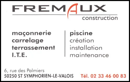 FREMAUX CONSTRUCTION