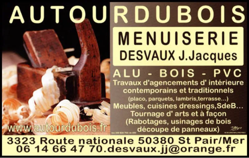 MENUISERIE-AUTOURDUBOIS<p>Desvaux J.Jacques