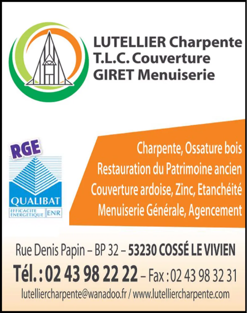 LUTELLIER Charpente - TLC Couverture - GIRET Menuiserie
