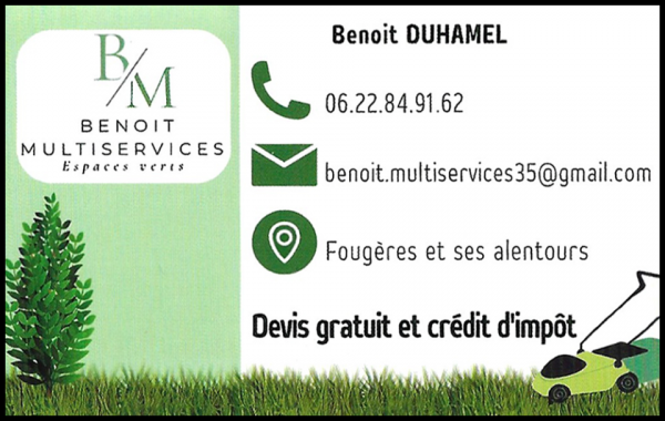 benoit multiservices - benoit duhamel, entretien espaces verts, tonte, tonte de pelouse,débroussaillage, petit débroussaillage, travaux de jardinage, taille de haies, taille arbres fruitiers, taille d'arbres et arbustes, taille d'ornement, broyage de déchets verts, évacuation de déchets verts, broyage, broyage de branches, broyage de végétaux, broyage forestier, nettoyage de terrasses, clôtures, jardiniers, déduction d'impôts, déduction fiscale,