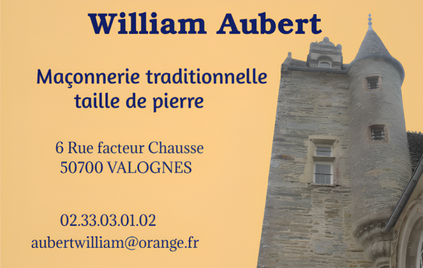 william aubert, maçonnerie, taille de pierre,escaliers, ravalement, cheminées-foyers,maçonnerie,